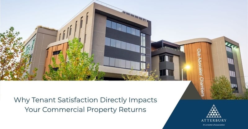 Atterbury Reveals How Tenant Satisfaction Drives Commercial Property Returns