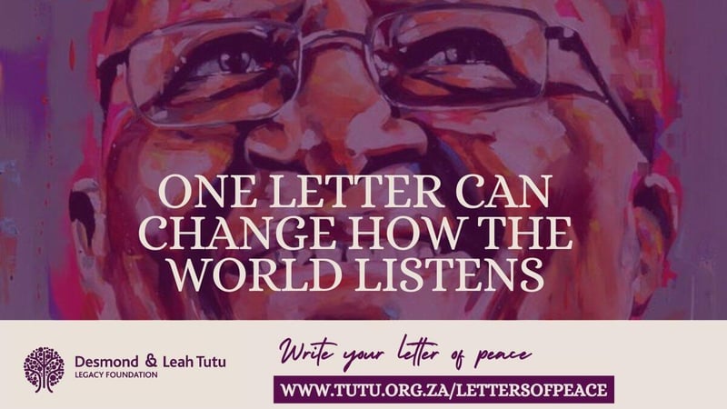 Tutu Legacy Foundation's Global Call for Peace with ‘Letters of Peace’