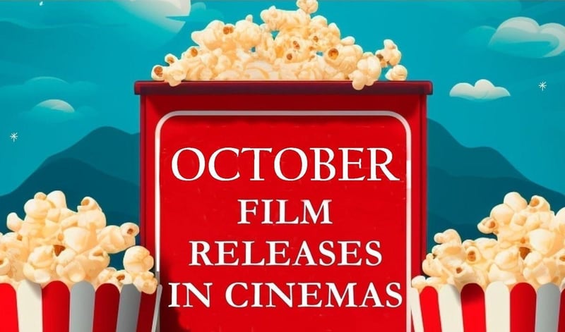 October 2026 Film Preview - Thrills, Romance, Drama, and Horror Highlights