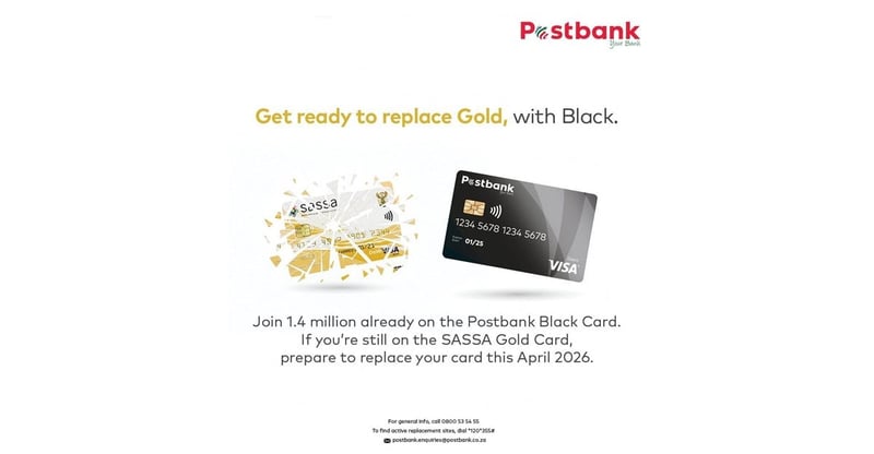 Postbank Urges Urgent Switch To New Cards As Sassa Gold Card Deadline Approaches
