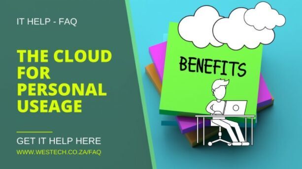 The Benefits of Using the Cloud for Personal Use