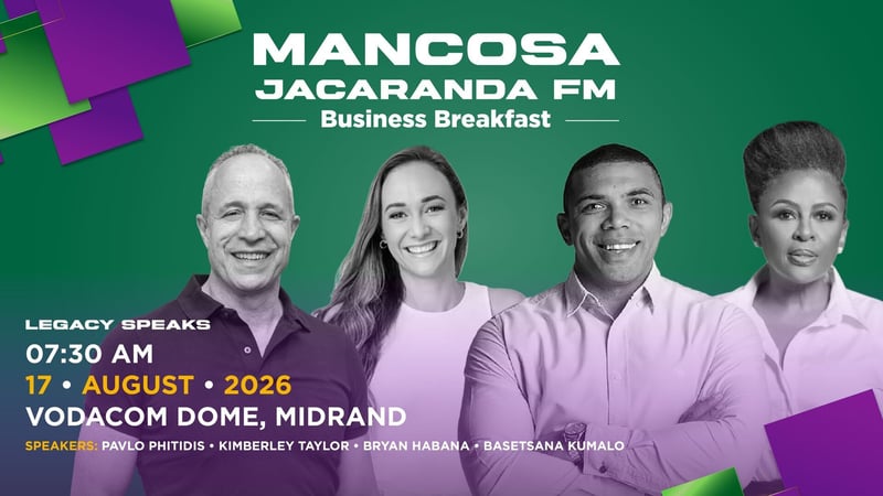 Basetsana Kumalo, Bryan Habana and More to Speak at the MANCOSA Jacaranda FM Business Breakfast