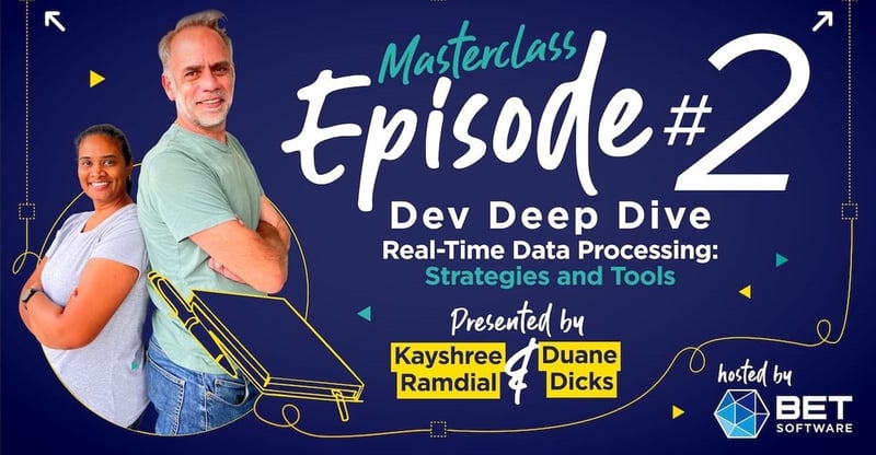 Inside BET Software’s Data Masterclass Unlocking Real Time Insights With Kafka Debezium And CDC