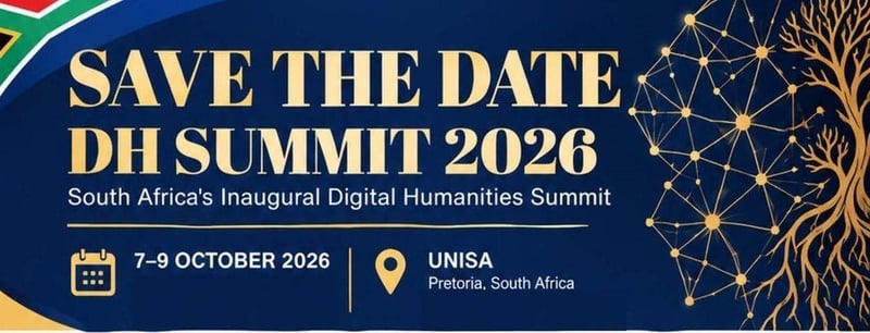 Digital Humanities Cluster Summit to Shape South Africa’s Digital Humanities Future on 7–9 October 2026