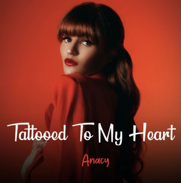 Electro Pop Artist Anacy takes off with brand new single ‘Tattooed to My Heart’