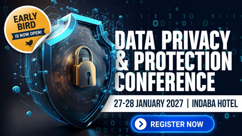 Data Privacy & Protection Conference 2027 opens Early Bird Registration as Africa Moves from Privacy Awareness to Action