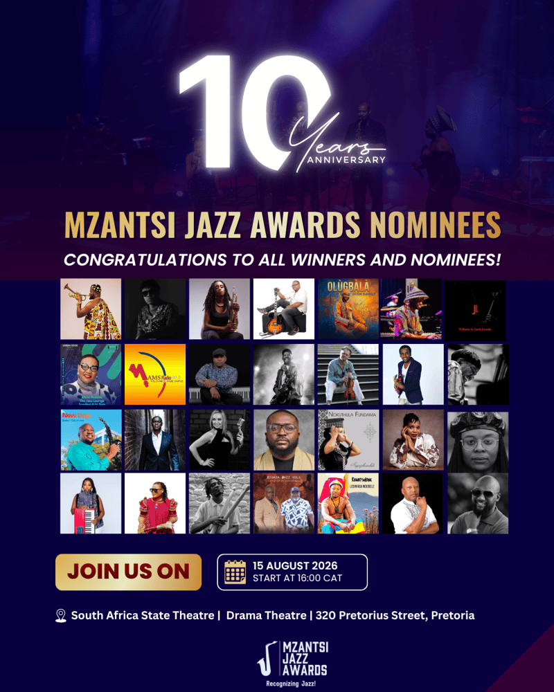 Get Ready to Celebrate with Mzantsi Jazz Awards as They Mark 10 Years!