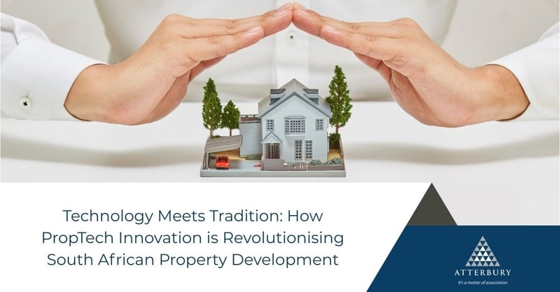 Atterbury Demonstrates How PropTech Innovation is Transforming South African Property Development