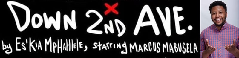 Marcus Mabusela Presents Down 2nd Avenue A Powerful One-Man Stage Adaptation Of Eskia Mphahlele’s Classic Memoir