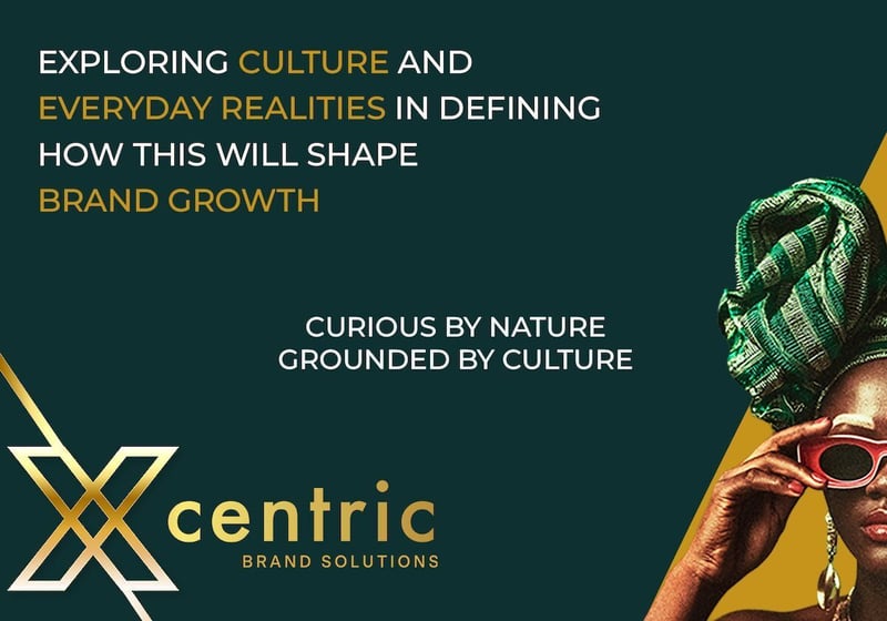 Xcentric - How curiosity, empathy and observing everyday tensions drive brand growth