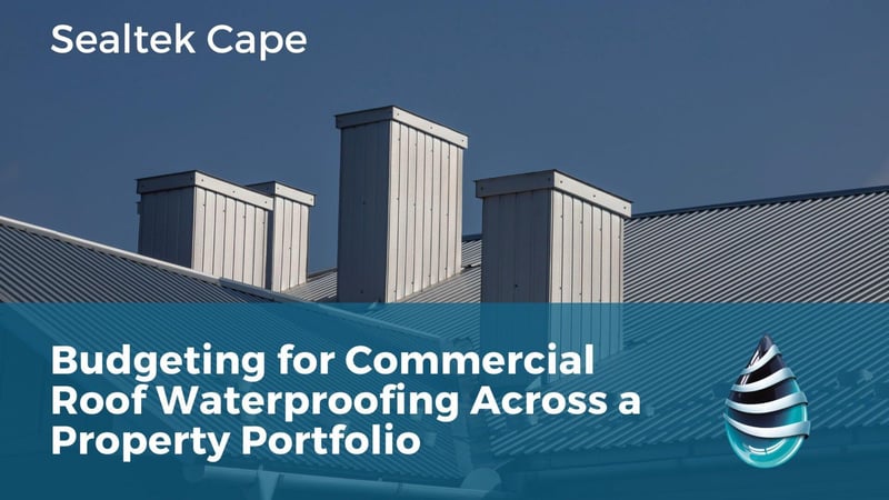 Sealtek Cape Publishes Guide on Budgeting for Commercial Roof Waterproofing Across a Property Portfolio