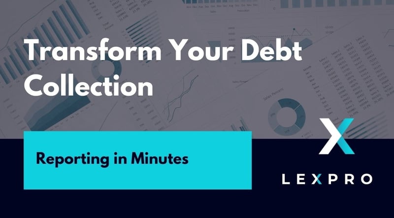 Lexpro Systems Addresses Time Management Challenges in Debt Collection Reporting