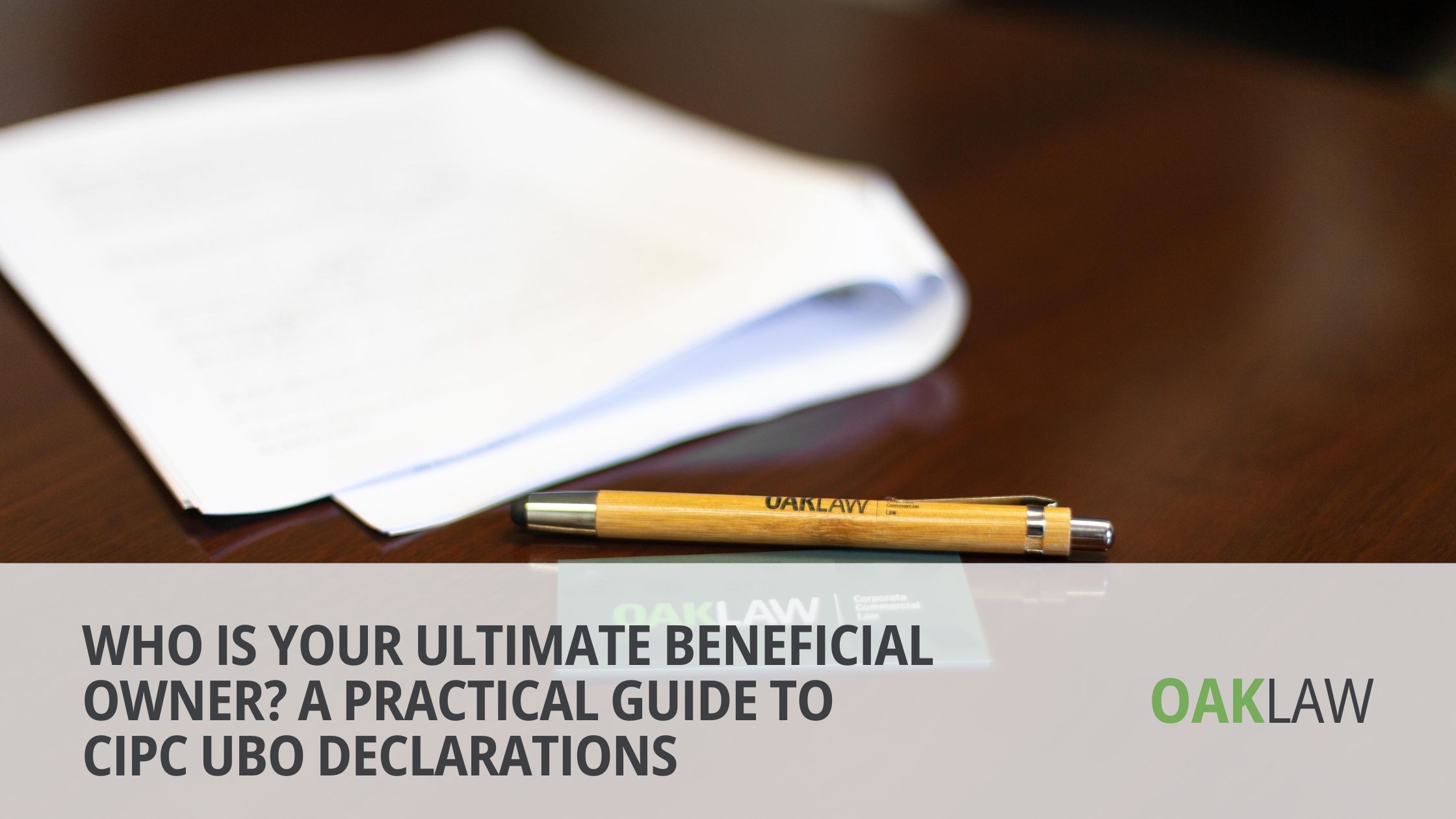 OAK Law Publishes Practical Guide to Identifying Ultimate Beneficial Owners for CIPC Declarations