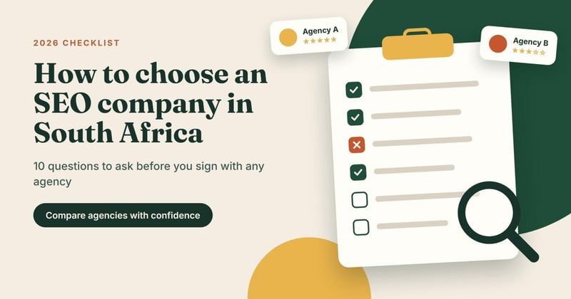 How to Choose an SEO Company in South Africa (2026 Checklist)