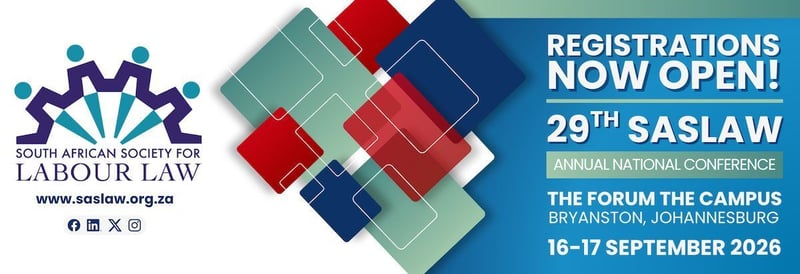 SASLAW to hold 29th Annual National Conference on Shaping the Future of Labour Law, 16–17 Sept 2026 in Bryanston, Johannesburg