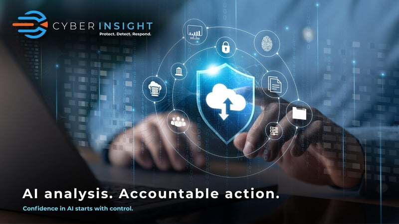 Cyber Insight urges businesses to test what happens when AI-enabled security gets a decision wrong