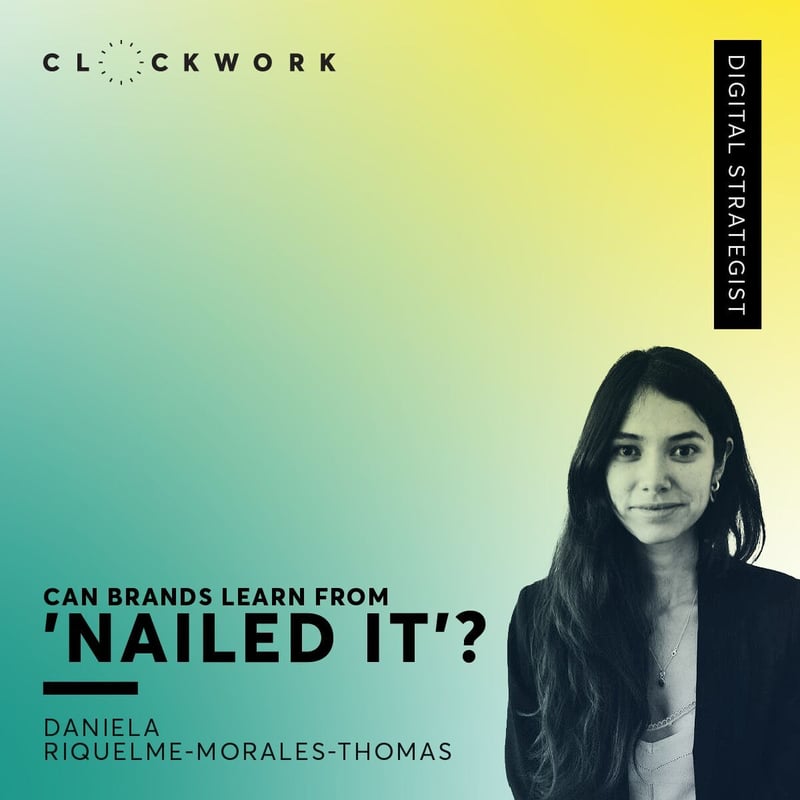 Can brands learn from Netflix’s Nailed It?