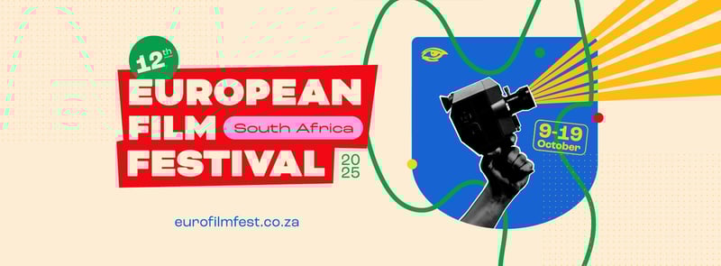 European Film Festival in South Africa 2025 - Cape Town, Johannesburg and online 9 – 19 October 2025