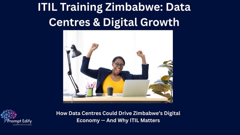 ITIL Training Zimbabwe - Data Centres & Digital Growth