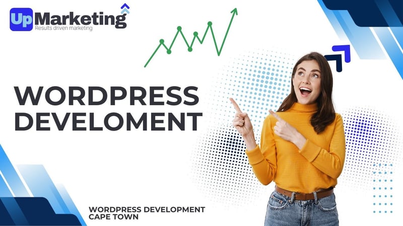 WordPress Development in Cape Town - Build a Website That Converts with UpMarketing