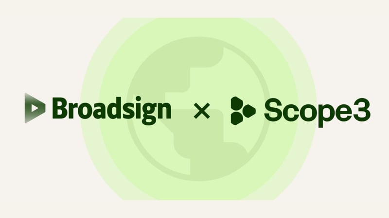 Broadsign And Scope3 Partner To Advance Carbon Measurement In Dooh Advertising