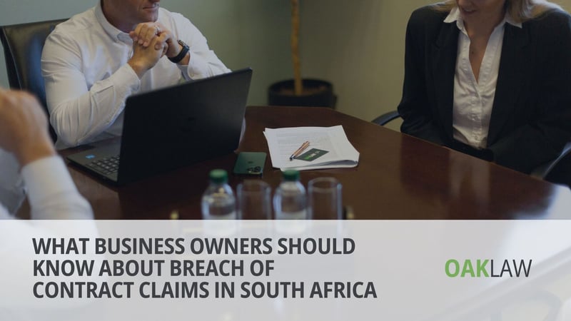 OAK Law Publishes Guide on Breach of Contract Rights and Remedies for South African Business Owners