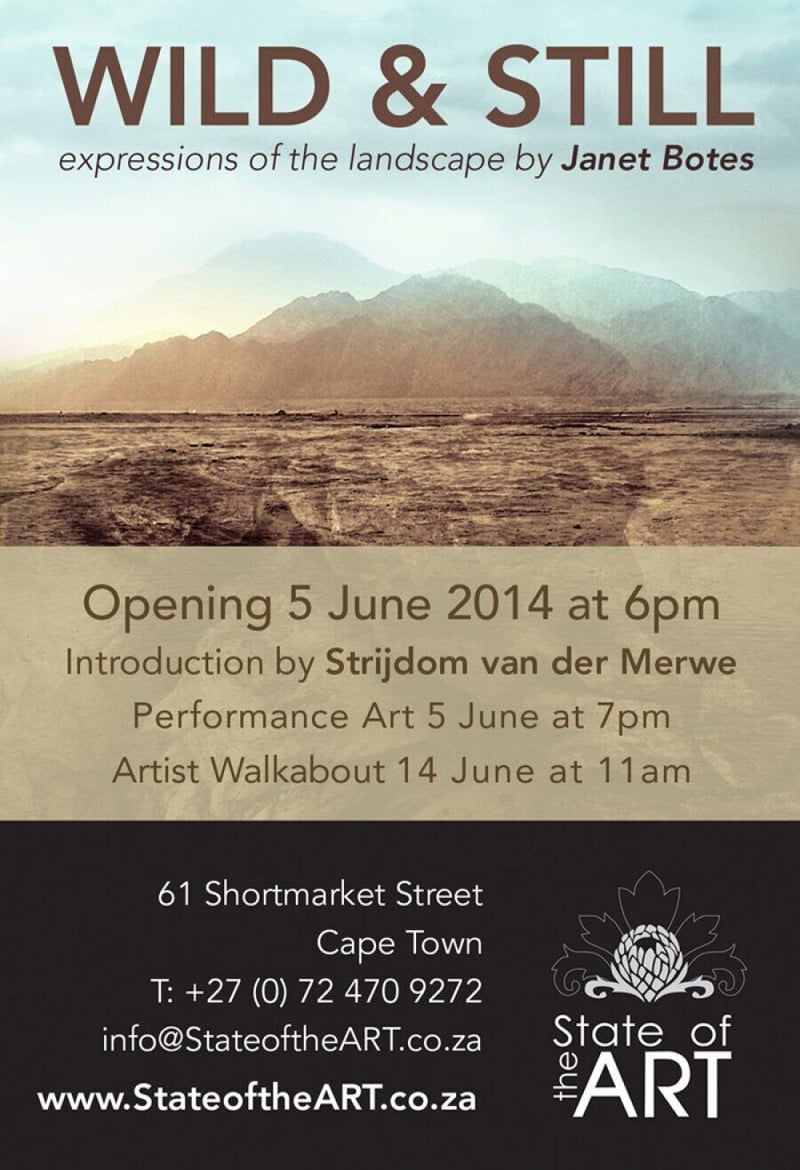 WILD & STILL - expressions of the landscape | an exhibition by Janet Botes, with introduction by Strijdom van der Merwe, opening 5th June @6pm