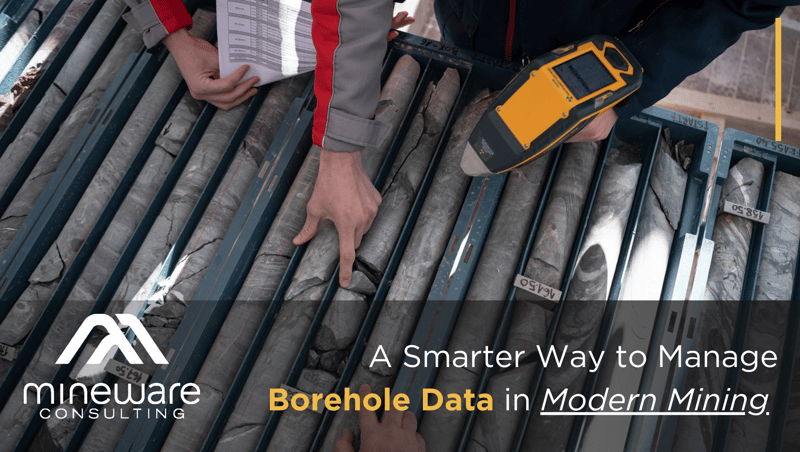 A Smarter Way to Manage Borehole Data in Modern Mining