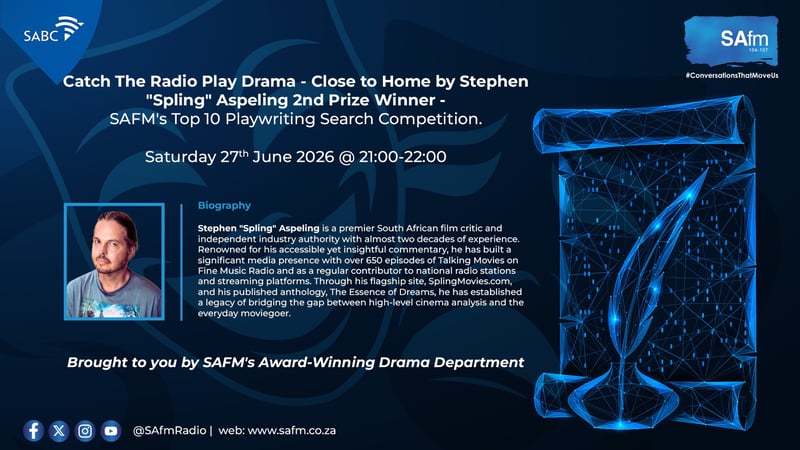 Award-Winning Psychological Thriller ‘Close to Home’ by Stephen ‘Spling’ Aspeling Set for National SAfm Broadcast