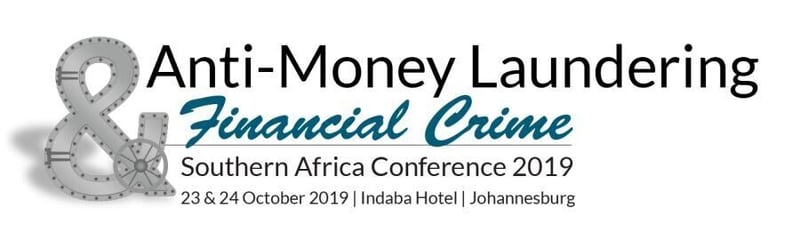 Don’t miss out on attending the AML & Financial Crime Southern Africa 2019 Conference