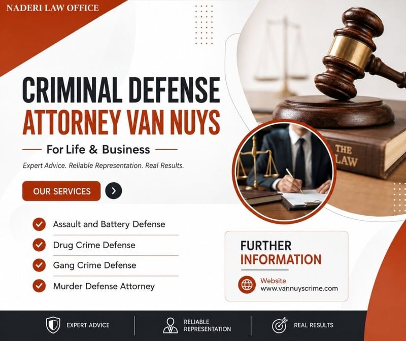Why Local Experience Matters When Choosing a Criminal Defense Attorney in Van Nuys ?