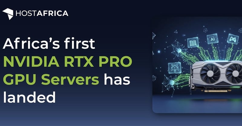 HostAfrica Launches South Africa’s First Locally Hosted NVIDIA RTX PRO GPU Infrastructure
