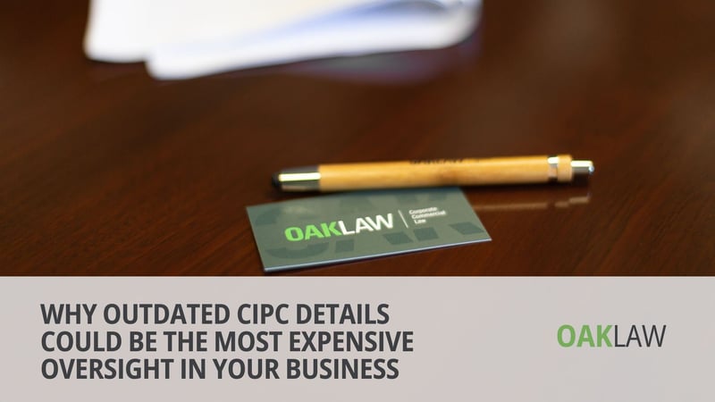 OAK Law Warns That Outdated CIPC Details Are Costing South African Businesses at the Worst Possible Moment