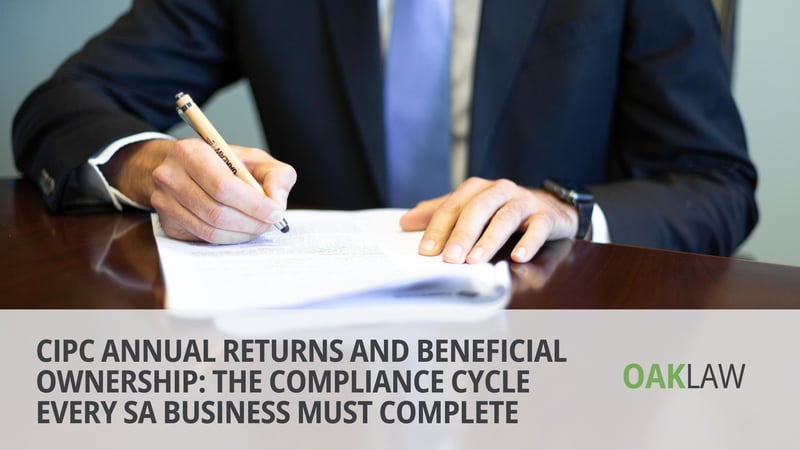 OAK Law Breaks Down the Linked CIPC Filing Cycle That Catches South African Businesses Off Guard