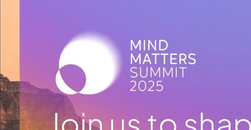 Mind Matters Summit Launches in Cape Town Bringing Insight, Action and Innovation to Mental Wellness