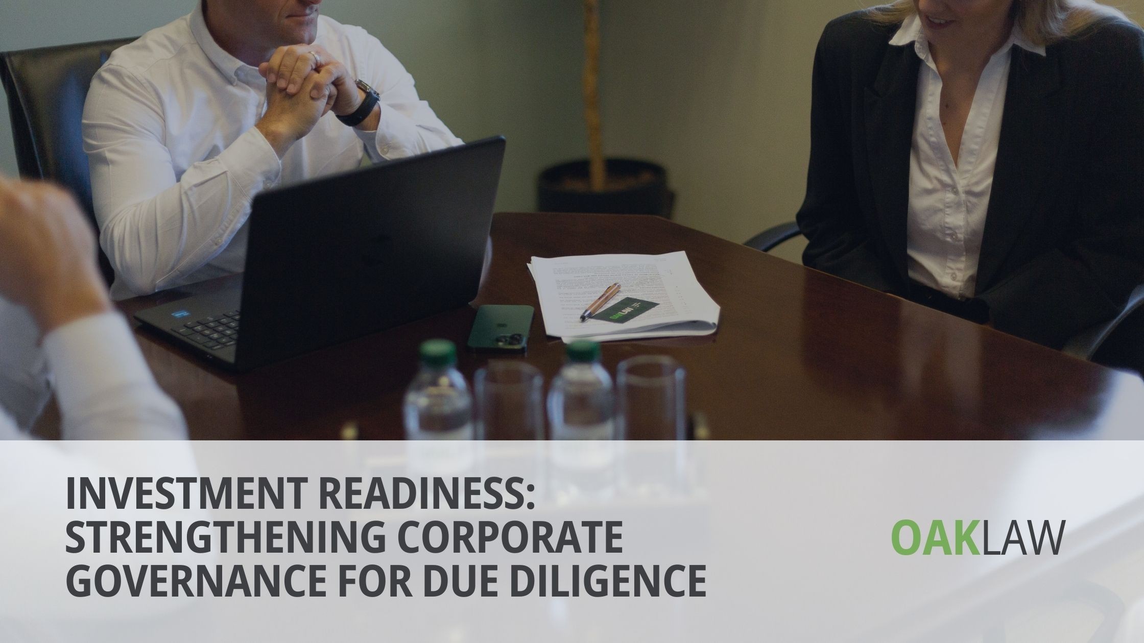 OAK Law Publishes Guide on Corporate Governance Preparation for Investment Readiness
