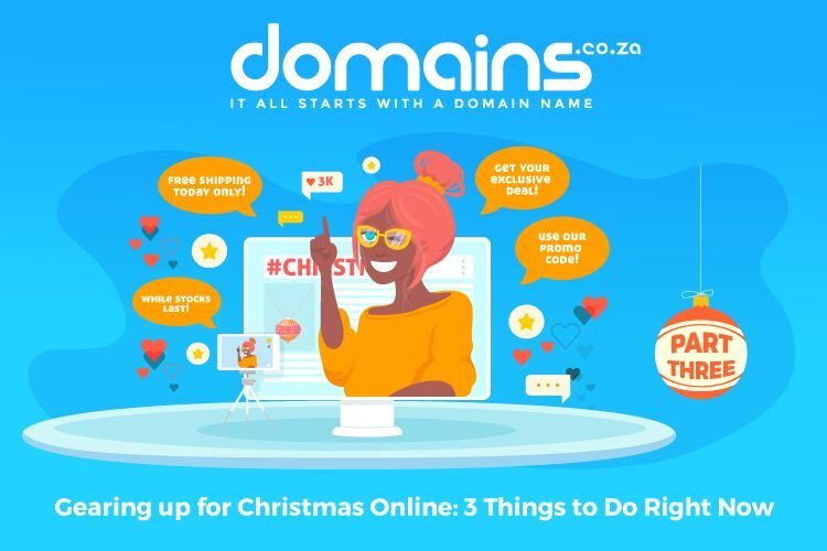 Gearing up for Christmas Online - 3 Things to Do Right Now [Part 3]