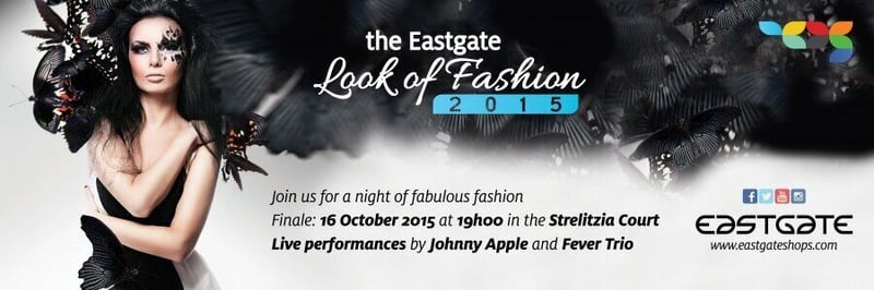 Join Us For A Night Of Fabulous Fashion At The Eastgate Look Of Fashion 2015