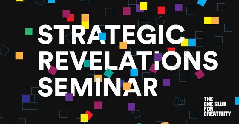 The One Club Launches Strategic Revelations Series To Support Strategists