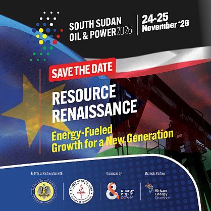 South Sudan Oil & Power Returns to Juba Nov. 24-25, 2026 as Country’s Official Energy Investment Forum