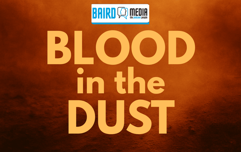 New South African Audio Drama Blood in the Dust Premieres