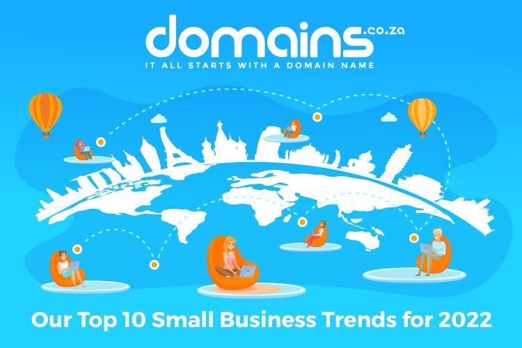 Our Top 10 Small Business Trends for 2022