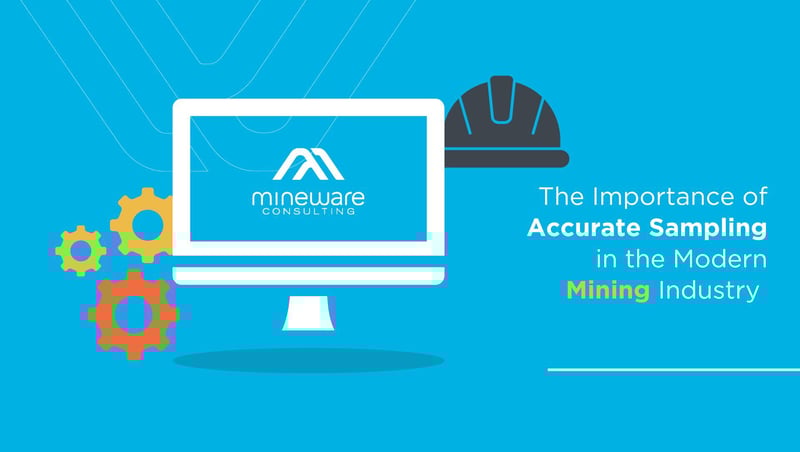 The Importance of Accurate Sampling in the Modern Mining Industry