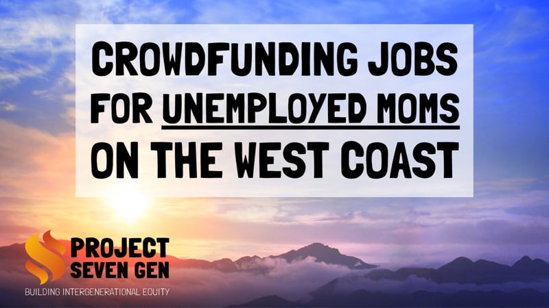 Crowdfunding jobs for unemployed moms on the Weskus