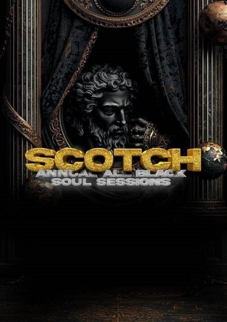 Scotch All Black Soul Sessions
