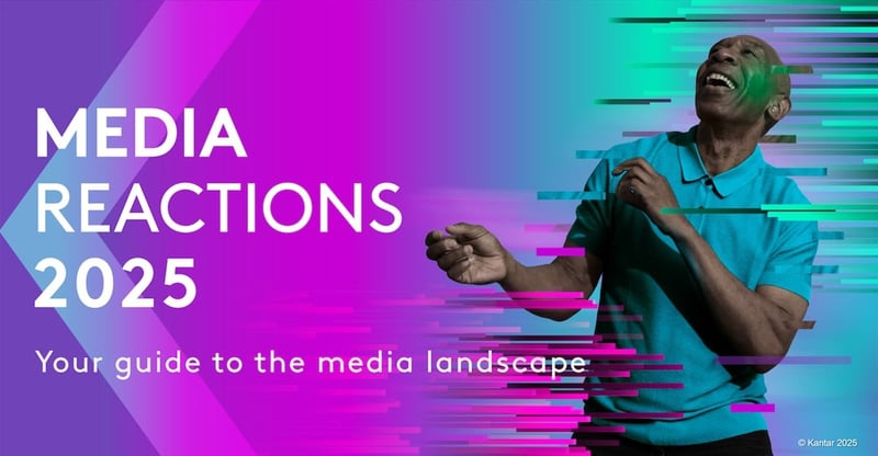 Kantar Media Reactions 2025 Highlights Growing Gap Between Consumer Choices And Marketer Priorities