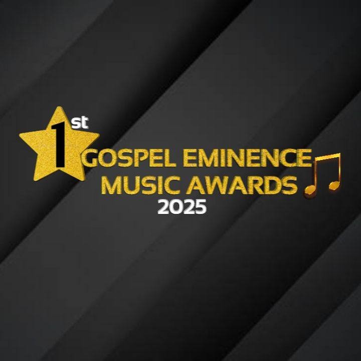 Honouring Excellence, Celebrating Worship - The Inaugural Gospel Eminence Music Awards Set for 9 November 2025