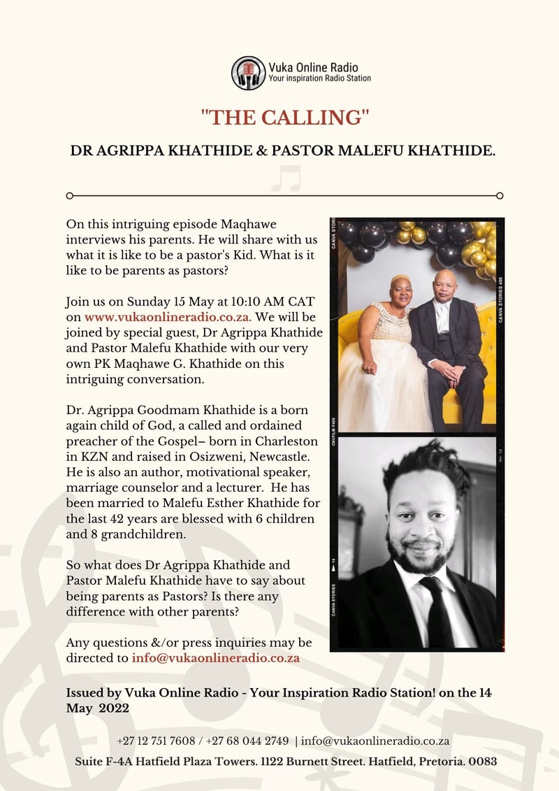''THE CALLING'' with Dr. Agrippa Goodmam Khathide & Pastor Malefu Khathide