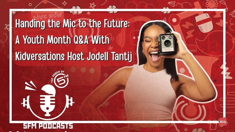 5FM’s Jodell Tantij Champions Youth Storytelling With Innovative Kidversations Podcast