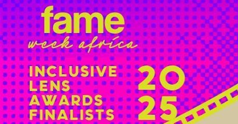 Fame Week’s Inclusive Lens Awards Recognise African Stories That Challenge And Inspire In 2025